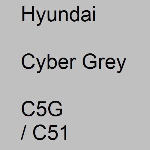 Hyundai, Cyber Grey, C5G / C51.